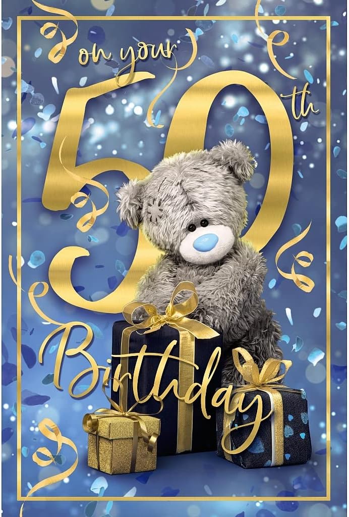 Me to You Bear 3D Holographic 50th Birthday Card