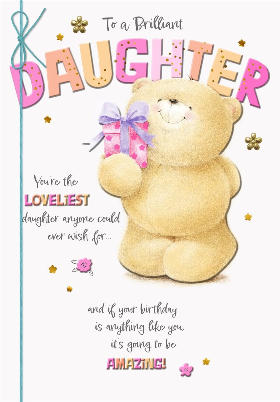 Forever Friends Bear With Gift Design Daughter Birthday Card