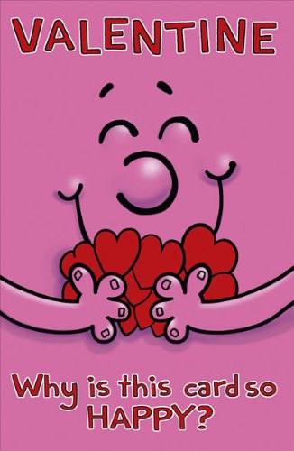 Funny Cute Why So Happy? Pink Valentine's Day Card