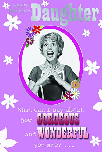 For Daughter Gorgeous And Wonderful Witty Words Birthday Card