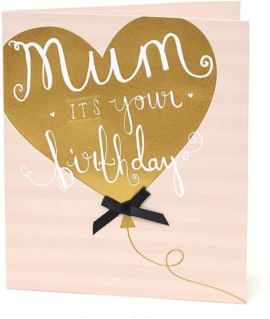 Mum Birthday Card Gold Heart-Shaped Balloon 