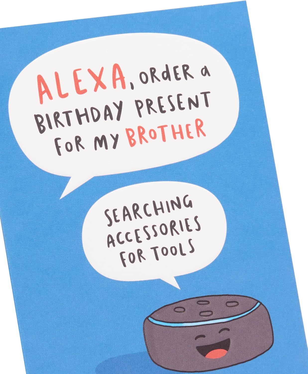 Funny Alexa Design Brother Birthday Card