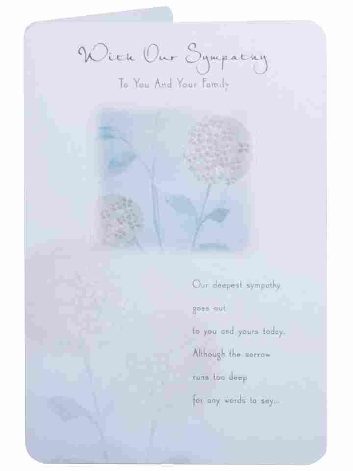 You and Your Family With Our Sympathy Greetings Card