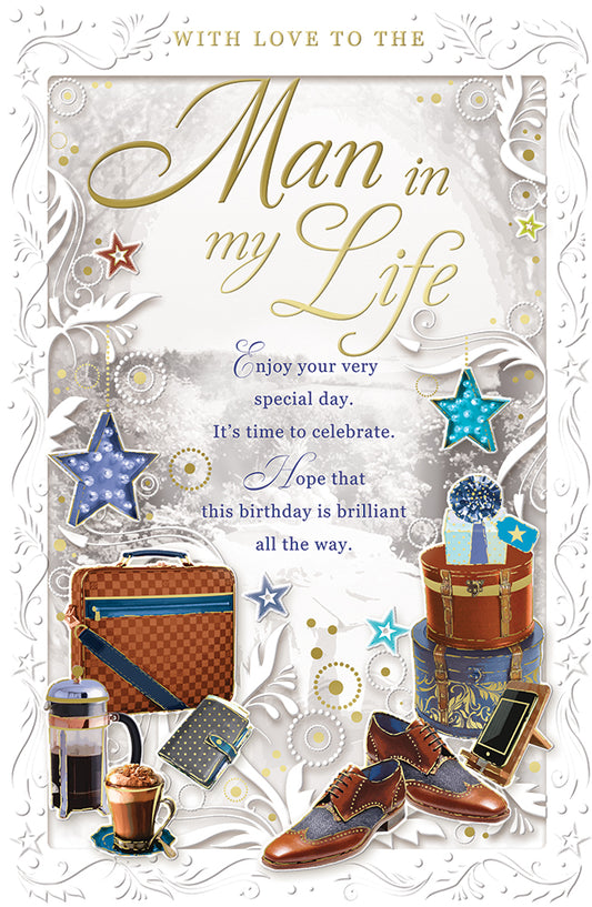 Man In My Life Opacity Birthday Card