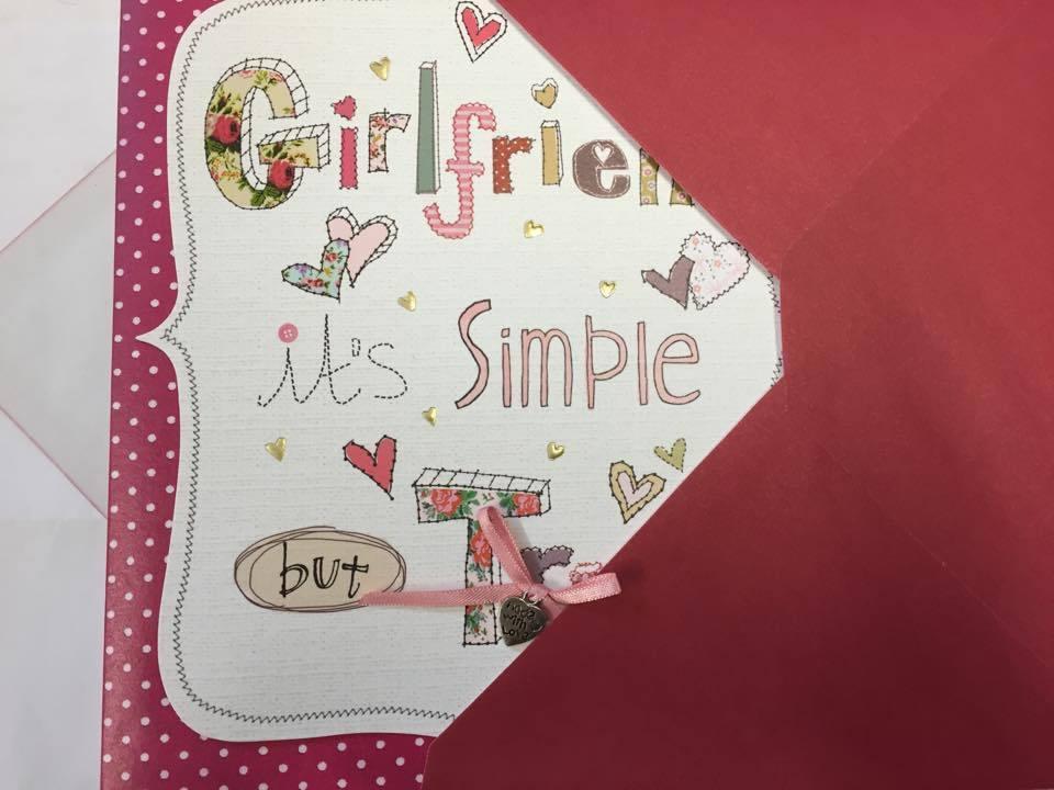 Girlfriend Its Simple but True -Hand Made Valentine Day Card