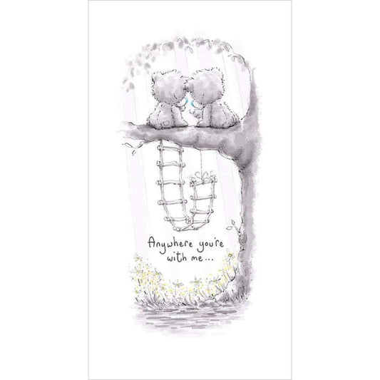 Anywhere You're With Me Tatty Teddies Greeting Card