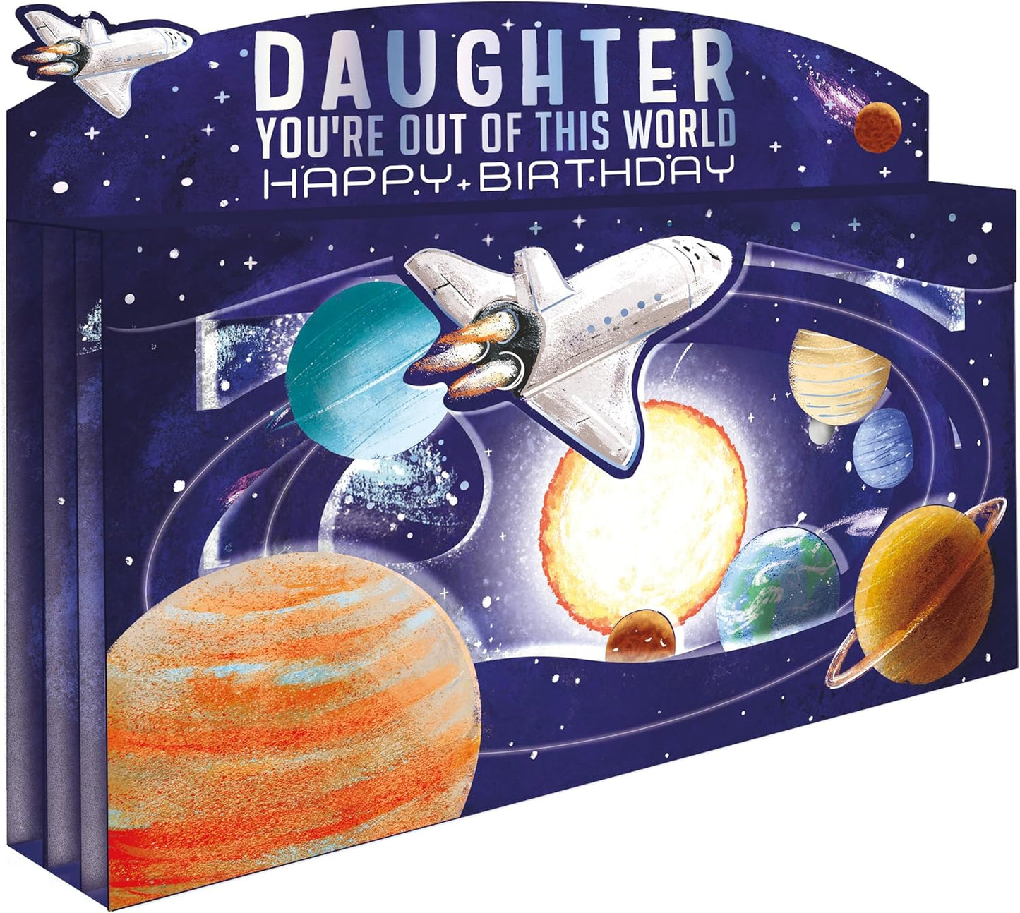 Spectacular 3D Space Out Of This World Daughter Birthday Card