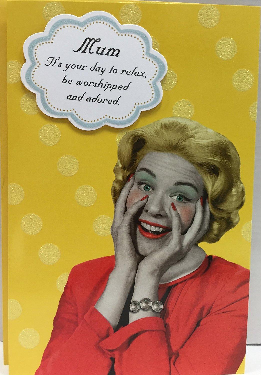 Mum It's Your Day Relax Retro Humour Mother's Day Card