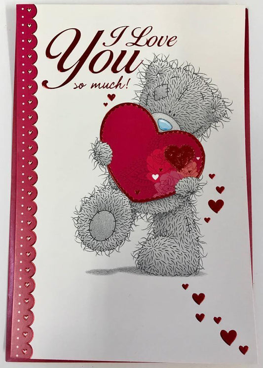 Love You So Much Me to You Bear Valentine's Day Card
