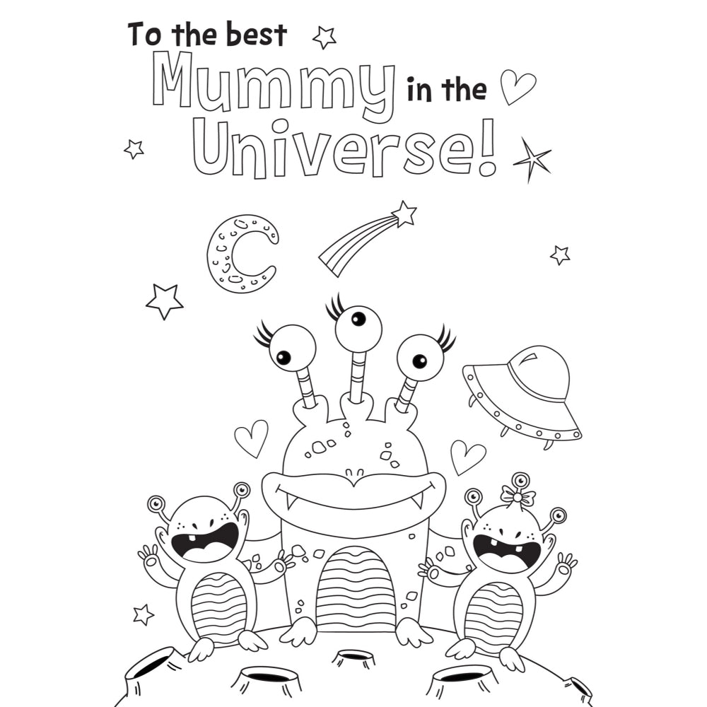 Aliens Design To The Best Mummy In Universe Mother's Day Card with Colouring Activity and Stickers