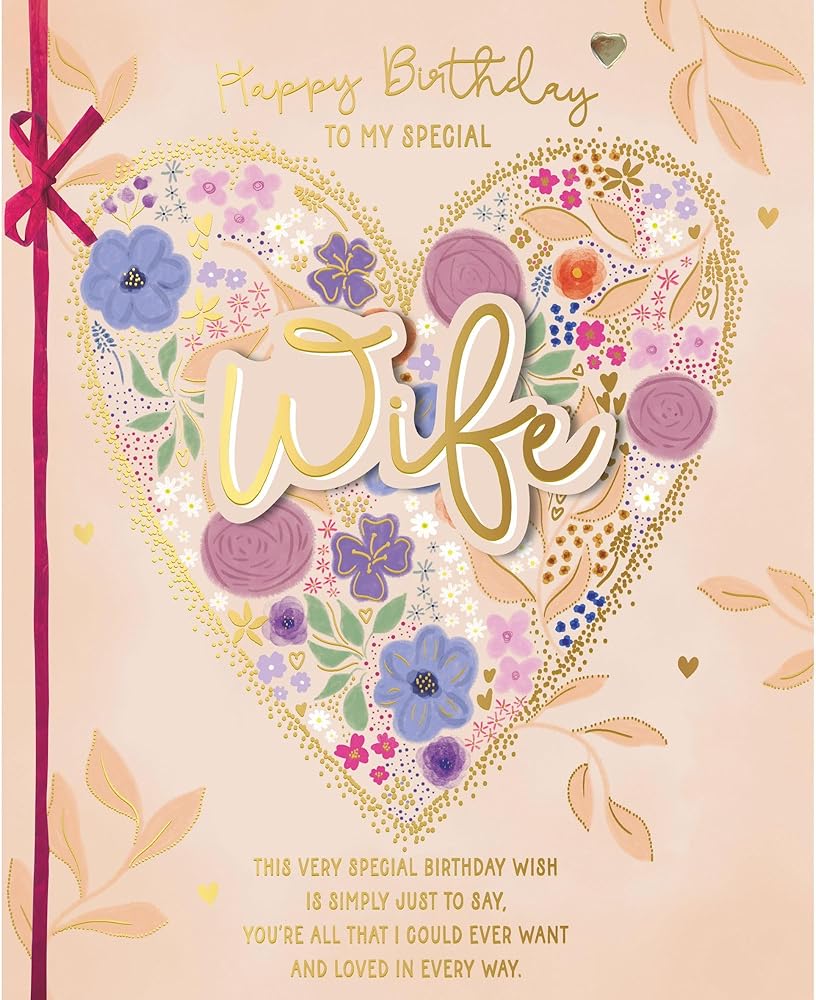 Heart Of Flowers Wife Birthday Card