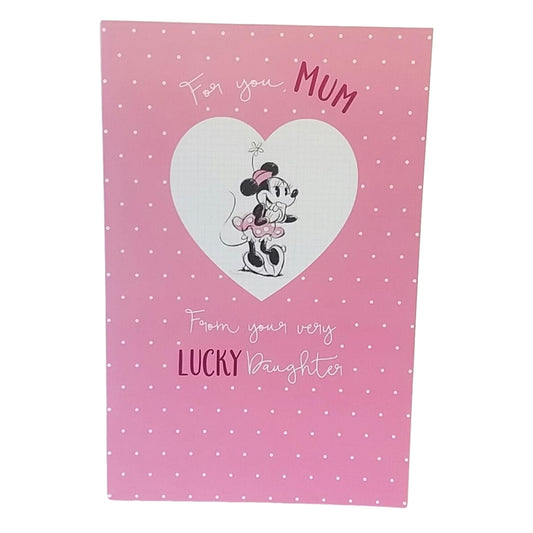 Minnie Mouse For You Mum From Your Very Lucky Daughter Mother's Day Card