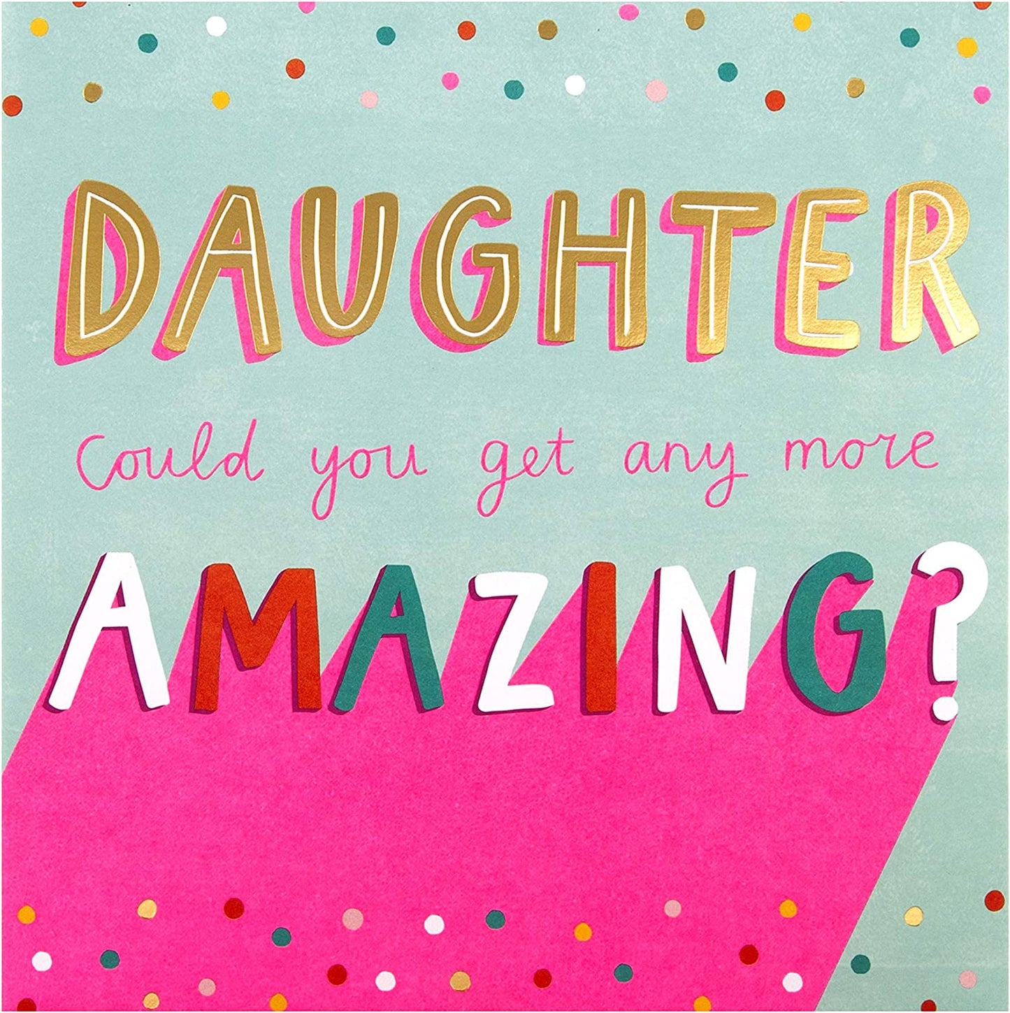 Birthday Card for Daughter Contemporary Text Based Design