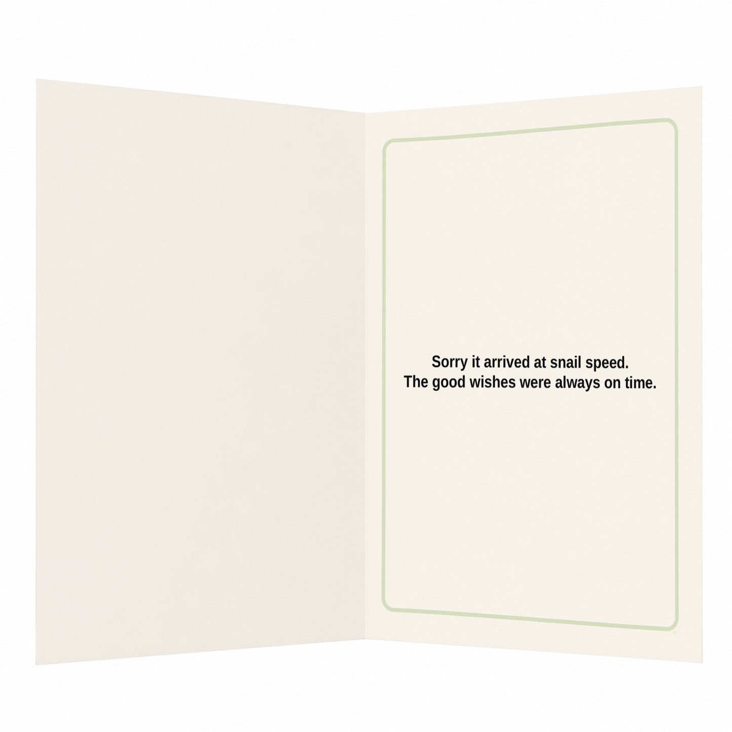 I Was Saving the Best for Late Belated Birthday Card