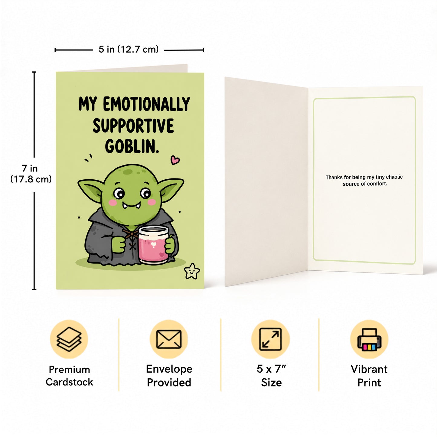 My Emotionally Supportive Goblin Thanks Open Card