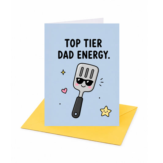 Top Tier Energy Father's Day, Dad Birthday Card