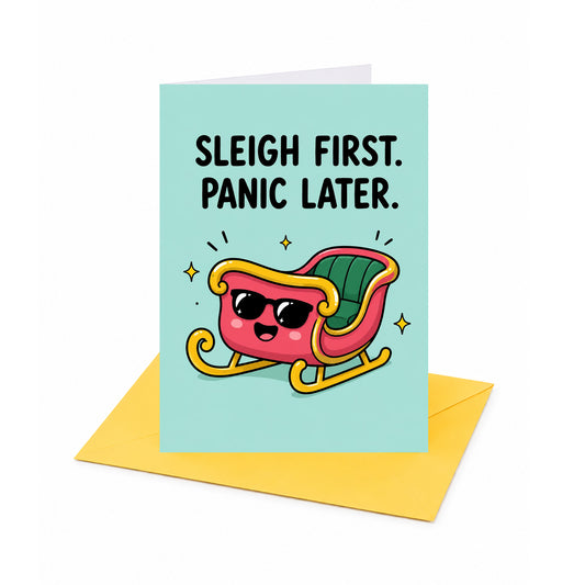 Sleigh First Panic Later Humorous Holiday Christmas Card