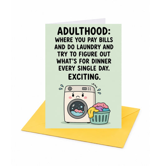 Adulthood Bills Laundry Dinner Birthday Card