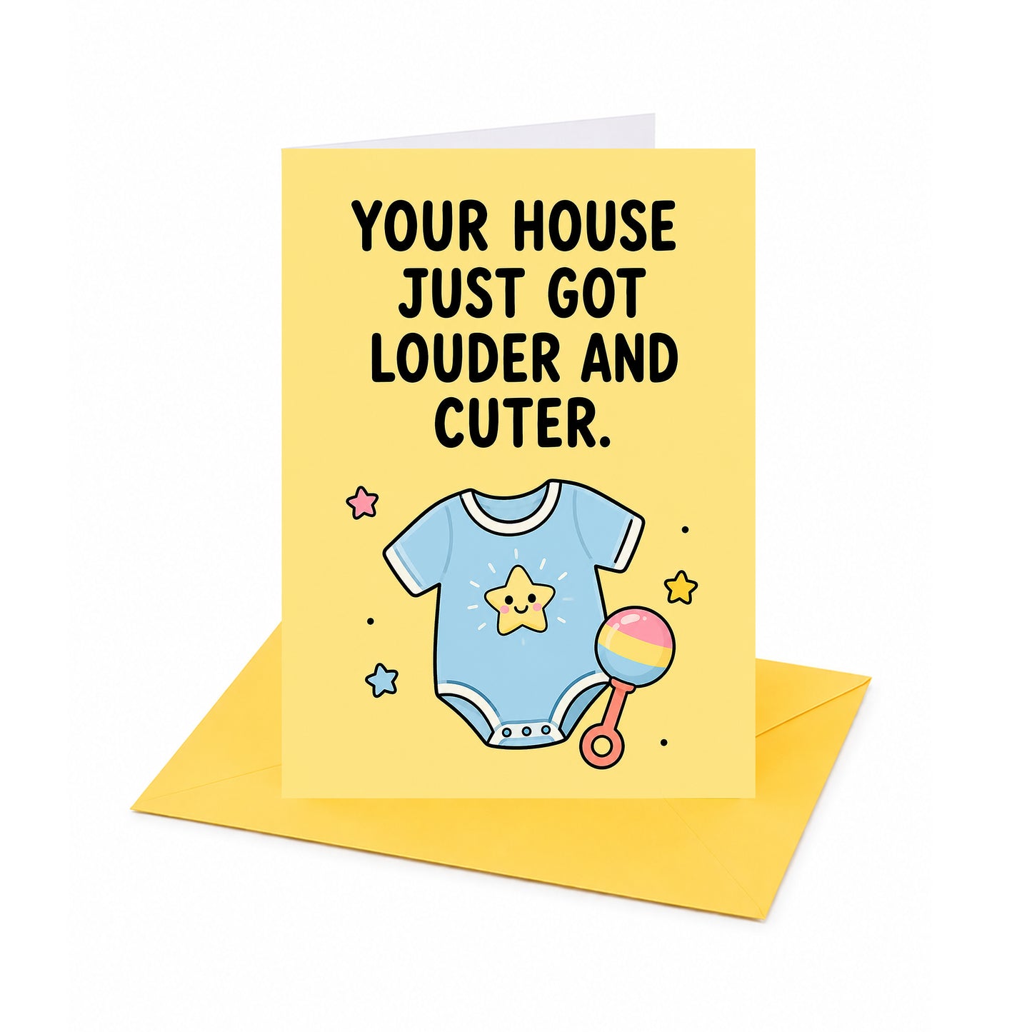 Your House Just Got Louder And Cuter New Baby Congratulations Card