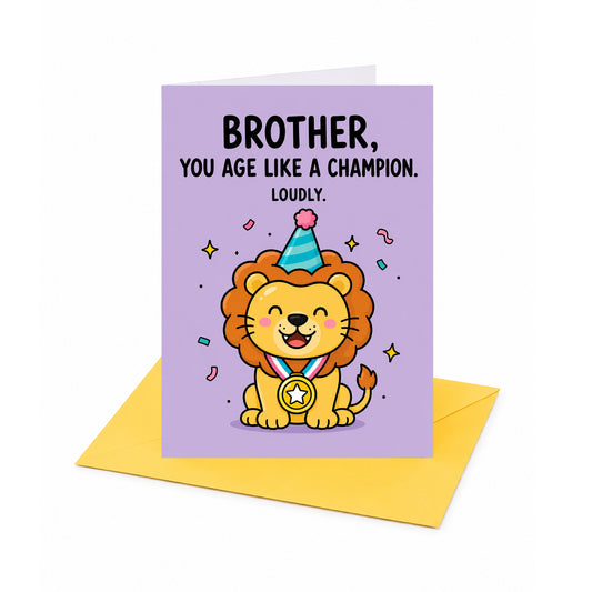 Brother You Age Like a Champion Birthday Card