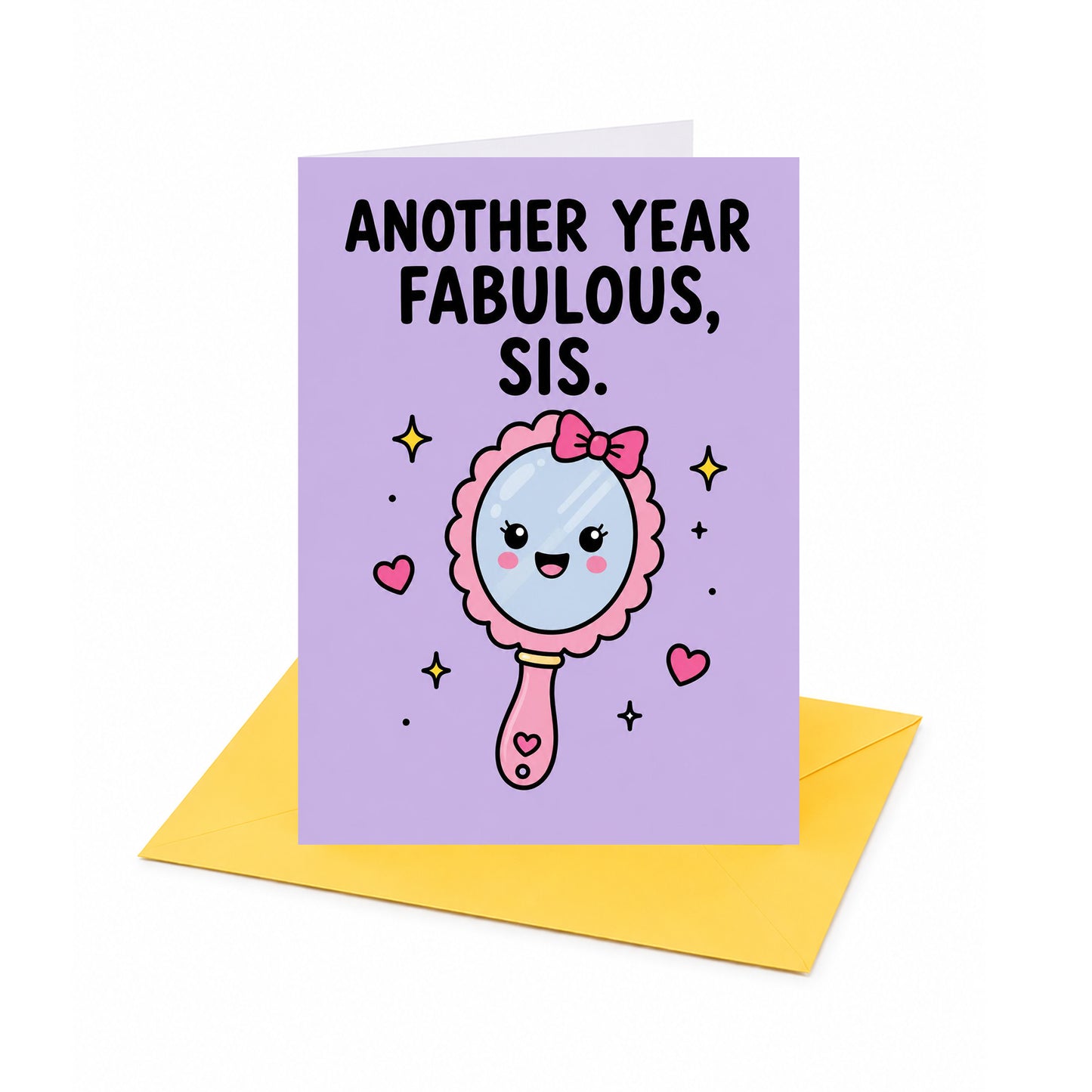 Another Year Fabulous Sister Birthday Card