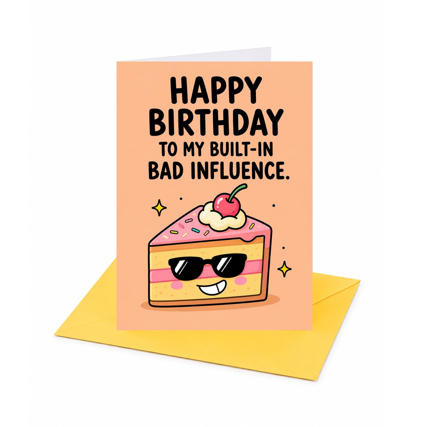 To My Built In Bad Influence Birthday Card