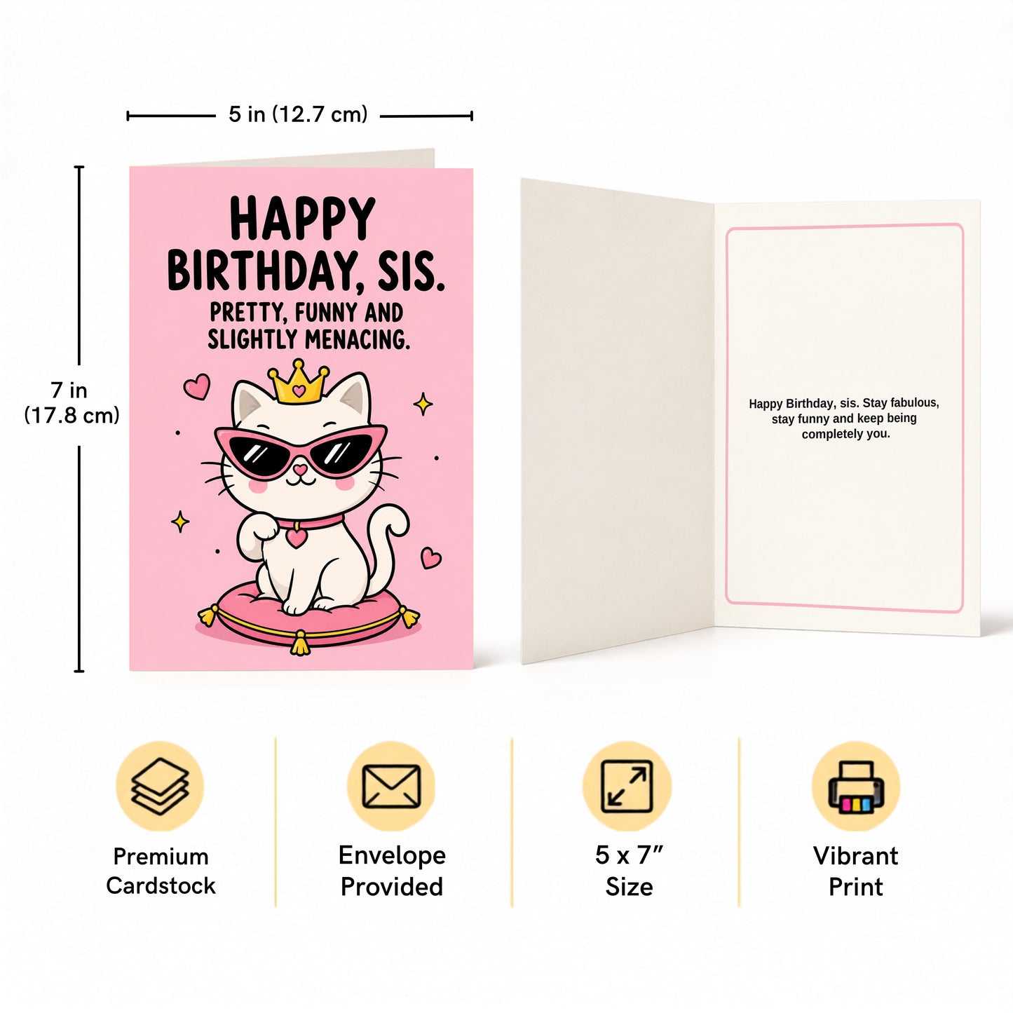 Sis Pretty Funny Slightly Menacing Sister Birthday Card