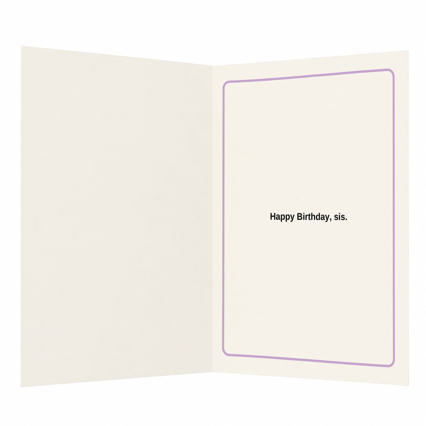 10/10 No Notes Just Attitude Sister Birthday Card