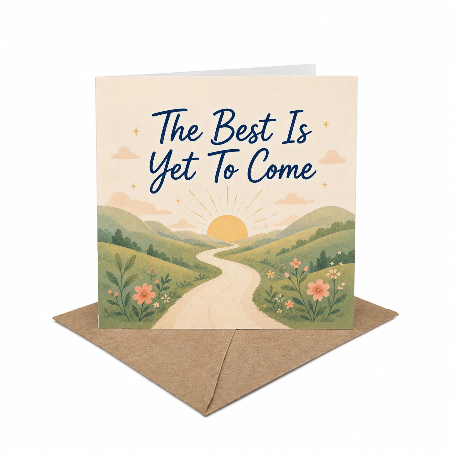 The Best is Yet to Come Encouragement Card New Beginnings, Future, Optimism