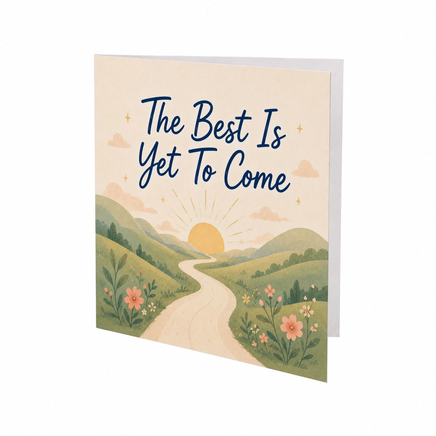 The Best is Yet to Come Encouragement Card New Beginnings, Future, Optimism