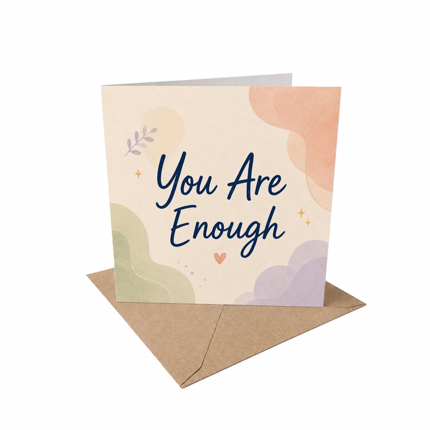 You Are Enough Encouragement Card Self Love, Acceptance, Reassurance Card
