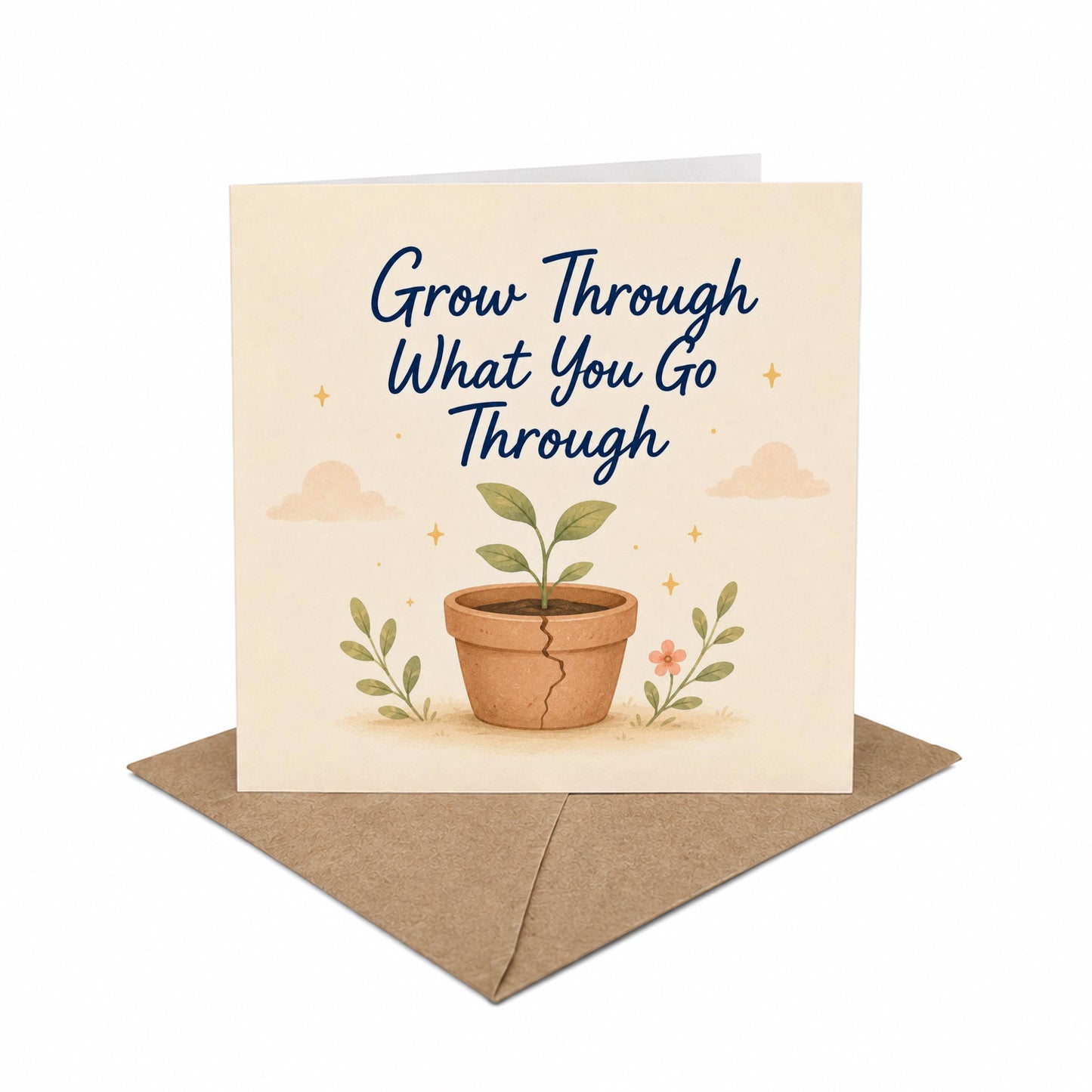 Grow Through What you Go Through Encouragement Card Personal Growth, Healing, Resilience, Hard Times