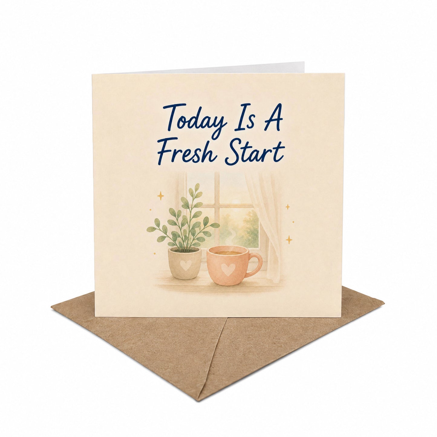 Today is a Fresh Start Encouragement Card New Beginnings