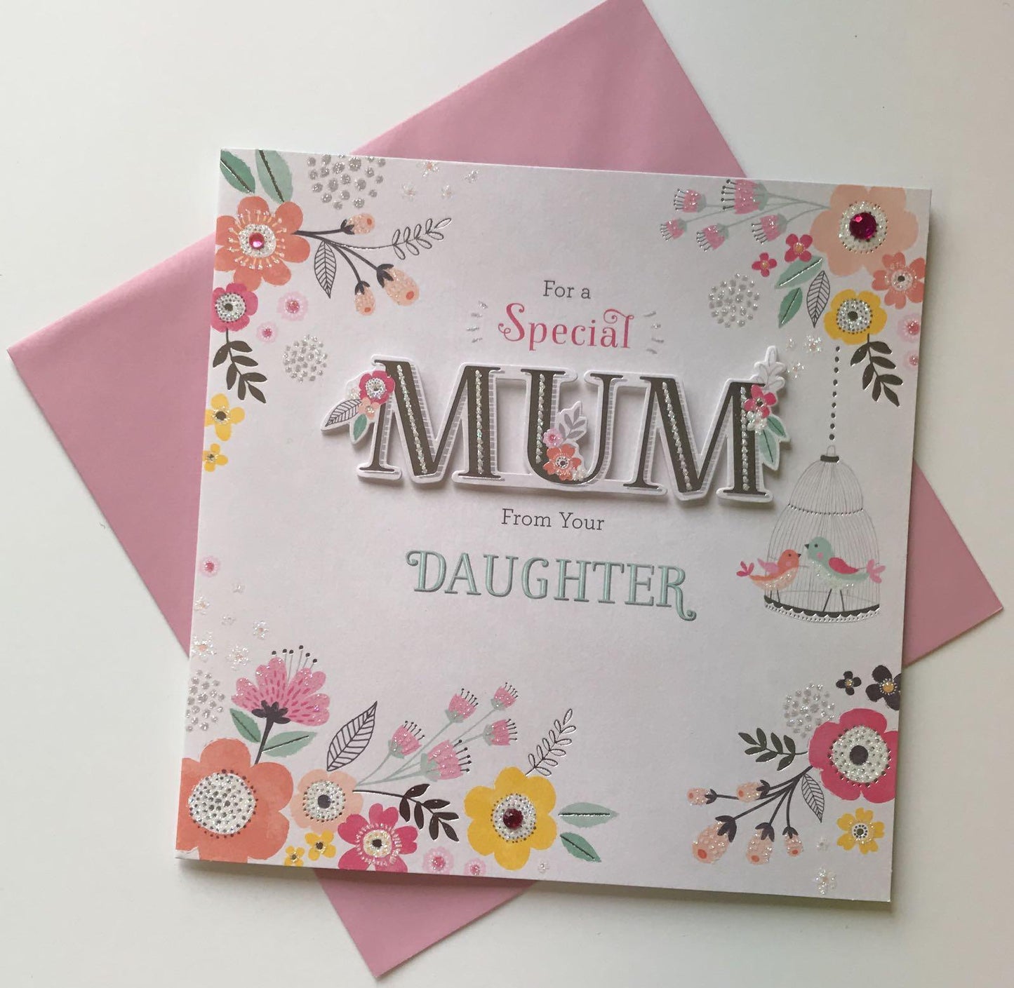 Special Mum From Daughter Beautiful Flowers Mother's Day Card
