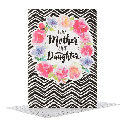 'Like Mother Like Daughter' Morden Mother's Day Card