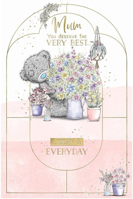 Mum You Deserve Bear With Vase Of Flowers Design Mother's Day Card