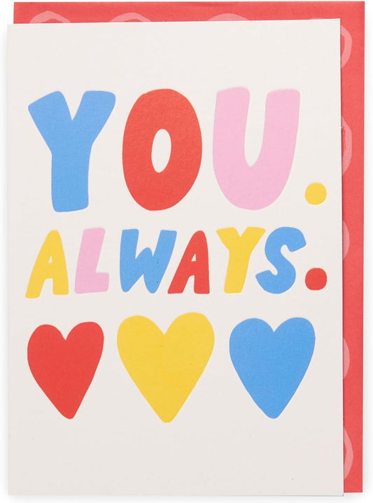 Kindred Love You Always Blank Greetings Card Valentine's Day/ Anniversary Card