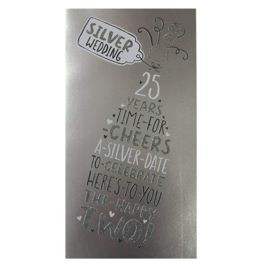 25th Silver Anniversary Card 'Celebrate The Happy Two'