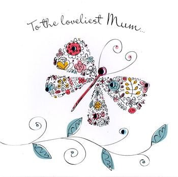 To The Loveliest Mum Butterfly Design Handmade Mother's Day Card