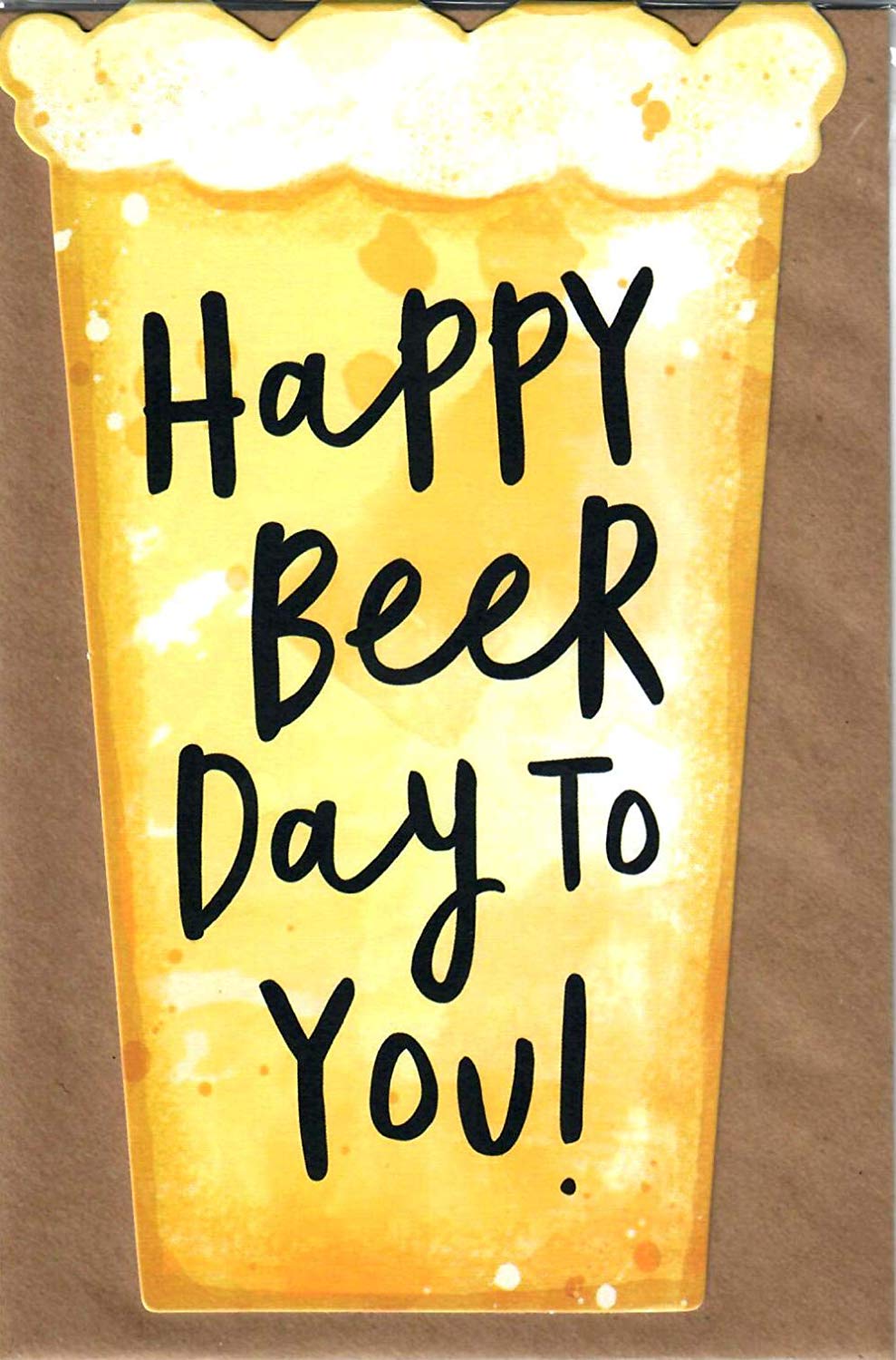 Happy Beer Day to You! Birthday Card Humour 