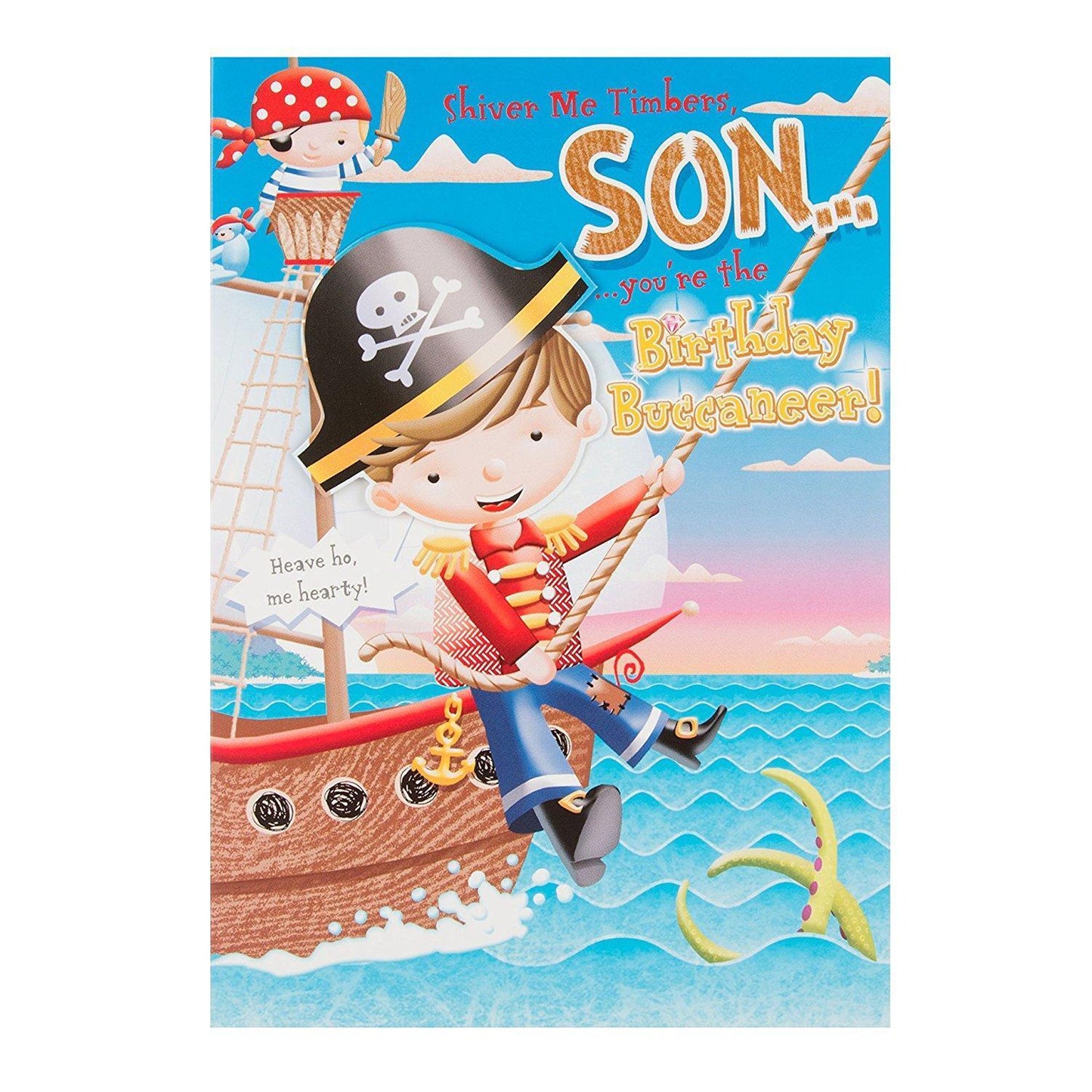 SON... you`re the Birthday Buccaneer. Card