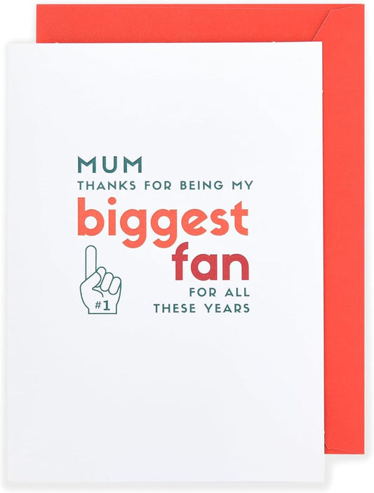 Biggest Fan Design Mum Birthday Card