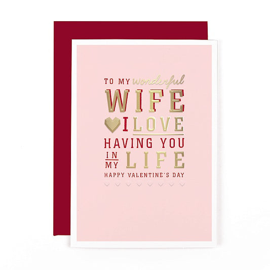 Wife I Love Having You In My Life Valentine’s Day Card