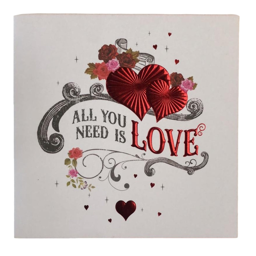All You Need Is Love Valentine's Day Card