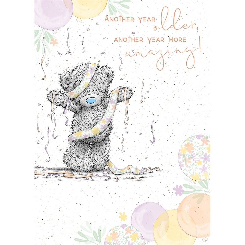 Bear Wrapped In Banner 'Another Year More Amazing' Birthday Card