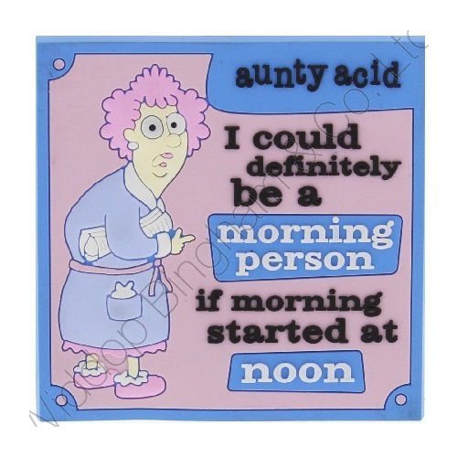 Aunty Acid Rubber Fridge Magnet I Could Definate {DNL EBAY}