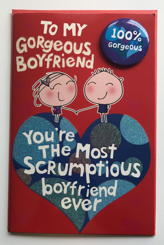 To My Gorgeous Boyfriend Valentine's Day Card With Badge 100% Gorgeous