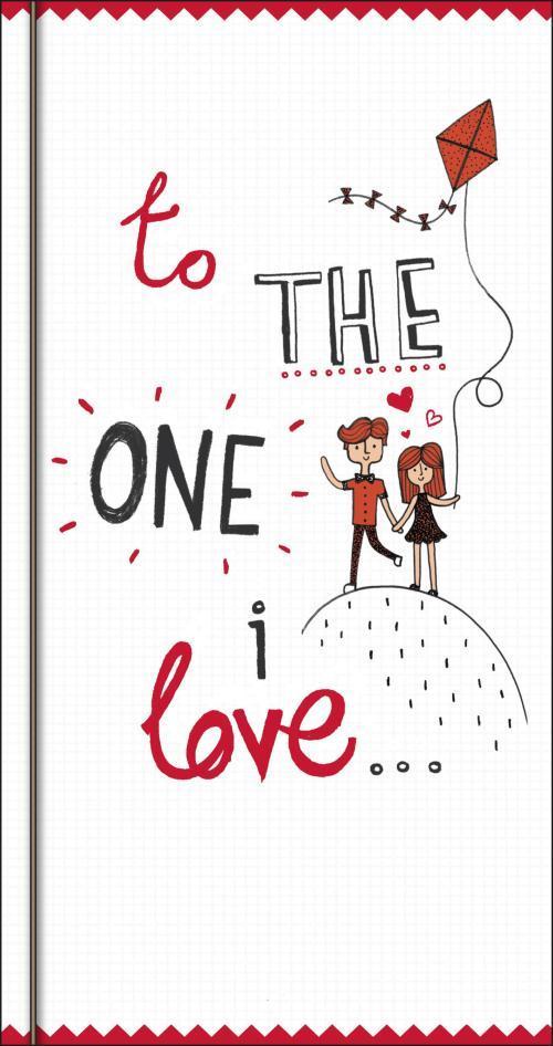 To The One I Love Valentine's Day Card