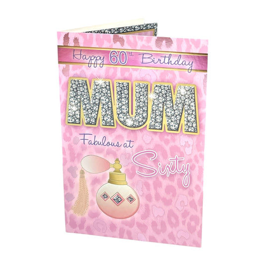 Age 60th Birthday Mum Fabulous At Sixty Sentiment 60 Birthday Greeting Card