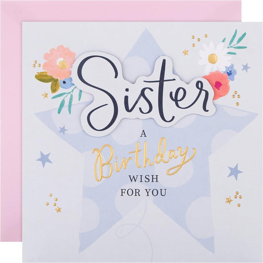 Flowers and Star Design Sister Birthday Card